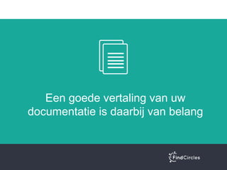 Dan is het noodzakelijk om
internationaal te communiceren
 