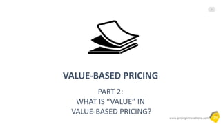 (R) www.pricinginnovations.com
PRICING INNOVATIONS
Pricing Solutions | Monetization-as-a-Service
Value
Gap
Value
Stack
Value
Innovation
Value
Metrics
Monetization
as a Service
 