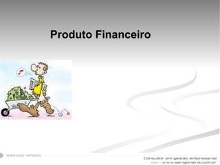 Produto Financeiro 