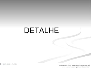 DETALHE 