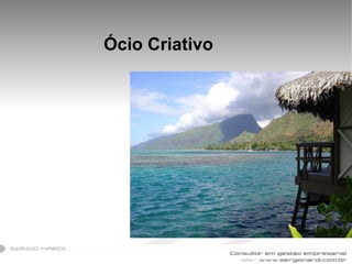 Ócio Criativo 