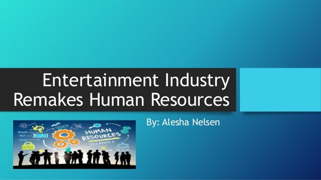 entertainment industry