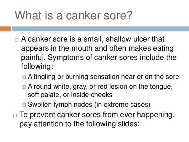 Foods To Eat To Prevent Canker Sores Foods To Eat To Prevent Canker Sores