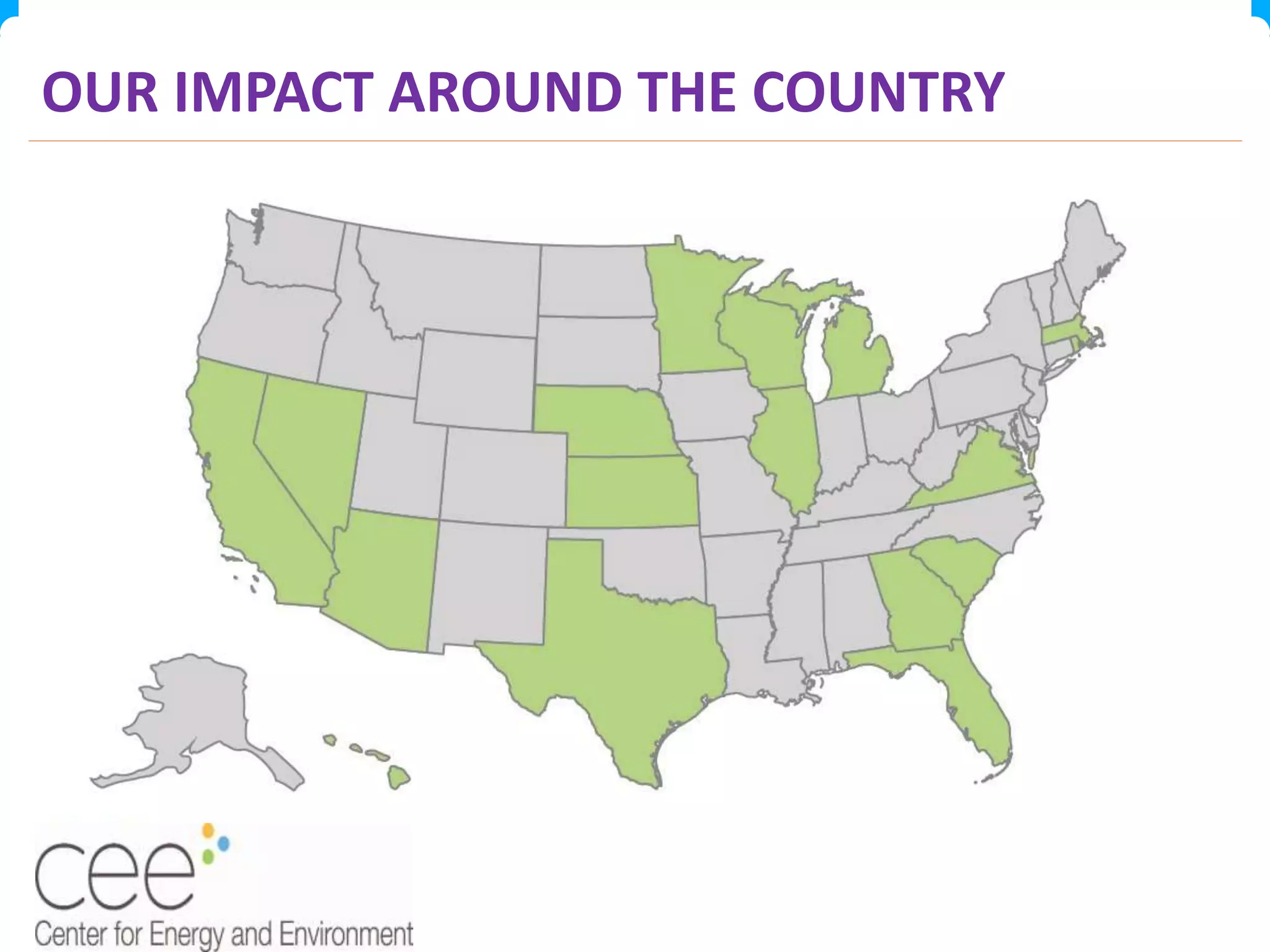 OUR IMPACT AROUND THE COUNTRY
 