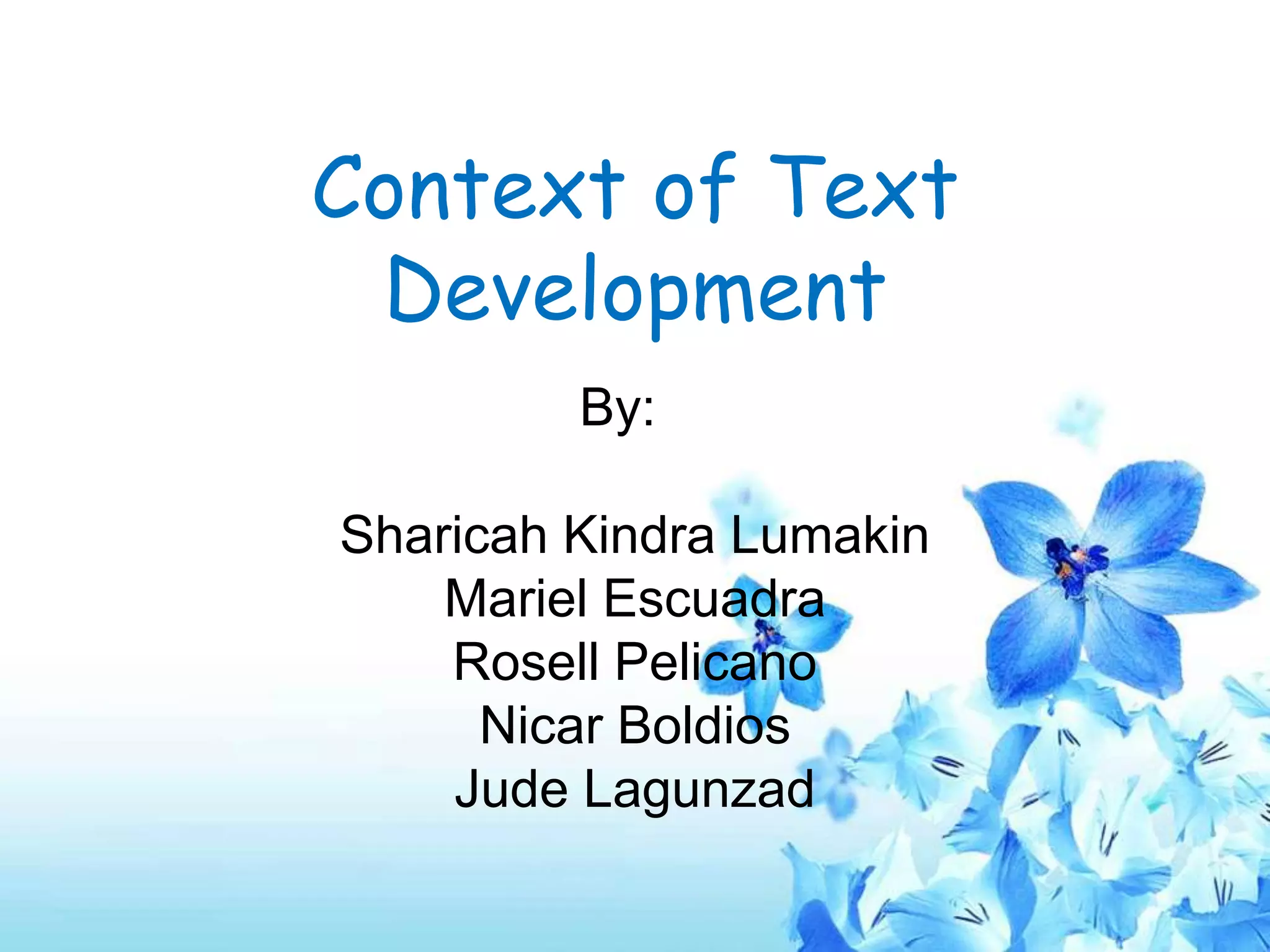 Context of text development ppt