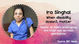 ira singhal - When disability doesn't matter 
