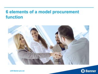 6 elements of a model procurement
function
 