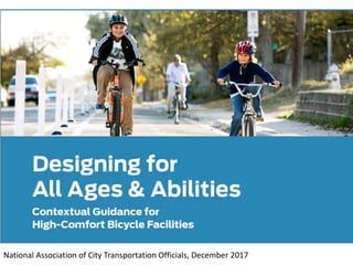 National Association of City Transportation Officials, December 2017
 