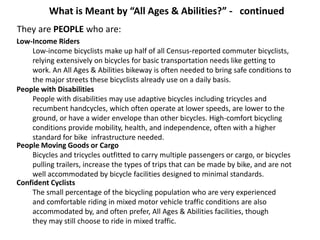 An All Ages and Abilities Bicycle Transportation System Slide 21