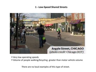 3 - Buffered & Conventional Bicycle Lanes
 Improve safety and comfort for all users
 Suitable where motor vehicle speeds...