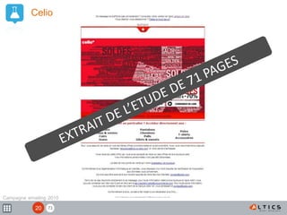 7120
Celio
Campagne emailing 2010
 