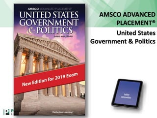 AMSCO ADVANCED
PLACEMENT®
United States
Government & Politics
 