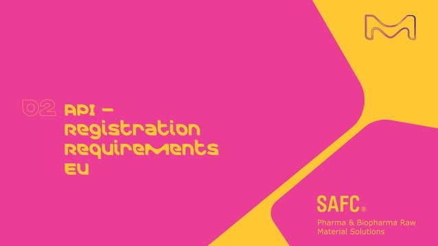 EU and US Procedures for API Registration - Commonalities and Differences