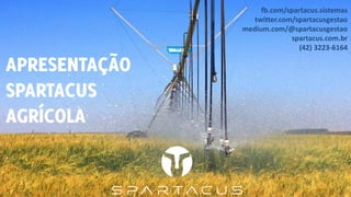 fb.com/spartacus.sistemas 
twitter.com/spartacusgestao 
medium.com/@spartacusgestao 
spartacus.com.br 
(42) 3223-6164  