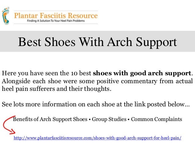 good arch support