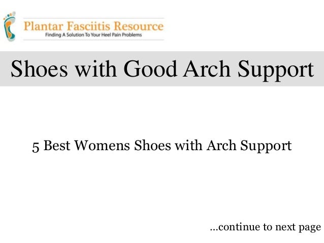 Best Womens Shoes With Great Arch Support Best Womens Shoes With Great Arch Support