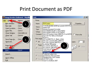 Print Document as PDF 1. 2. 3. 