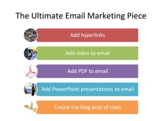 The Ultimate Email Marketing Piece 