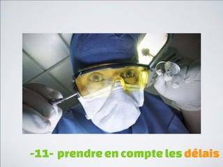 -9- considérer les conséquences
            à court et long terme
 