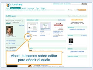Ahora pulsamos sobre editar para añadir el audio 