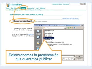Seleccionamos la presentación que queremos publicar 