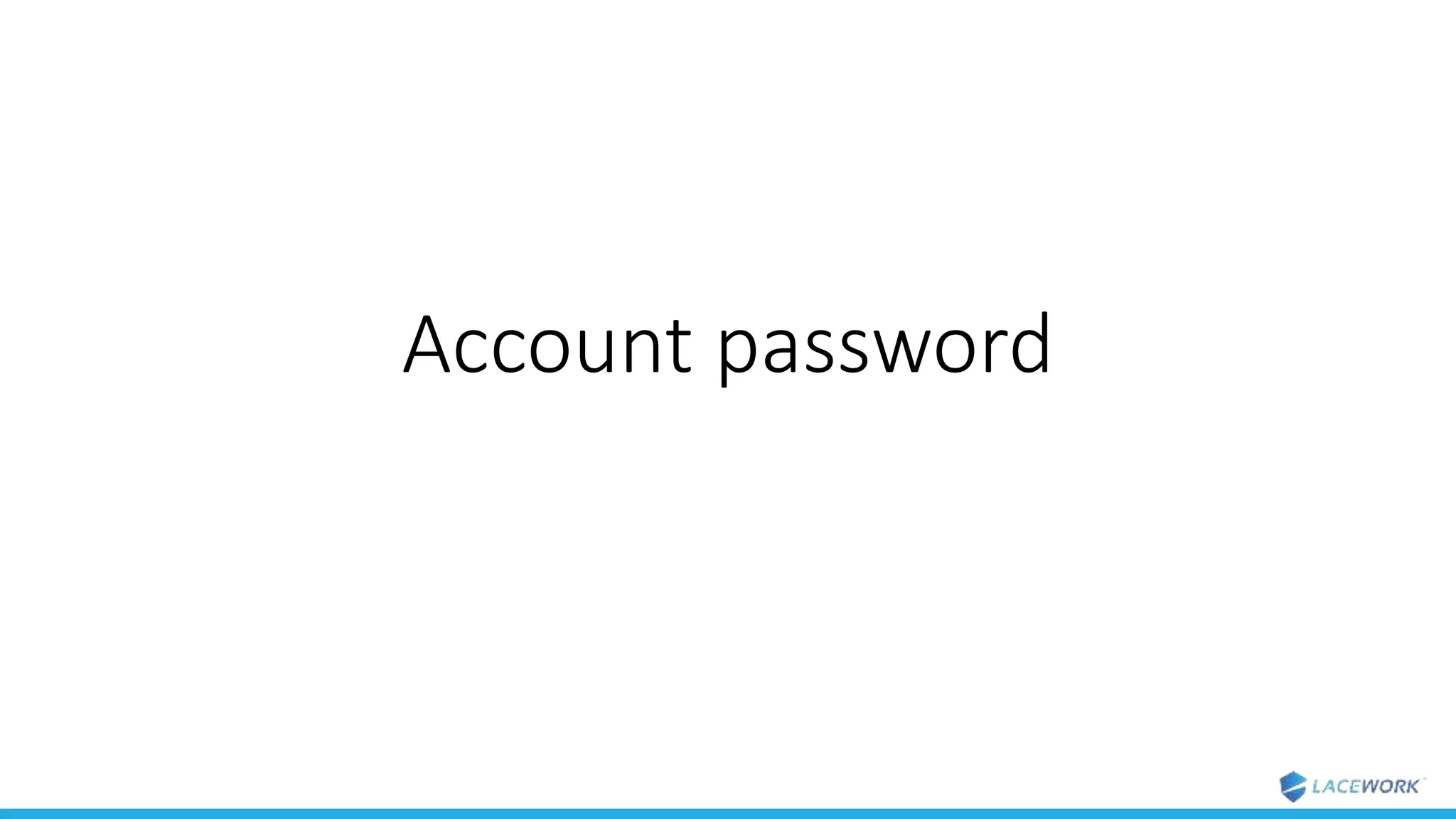 Account password
 