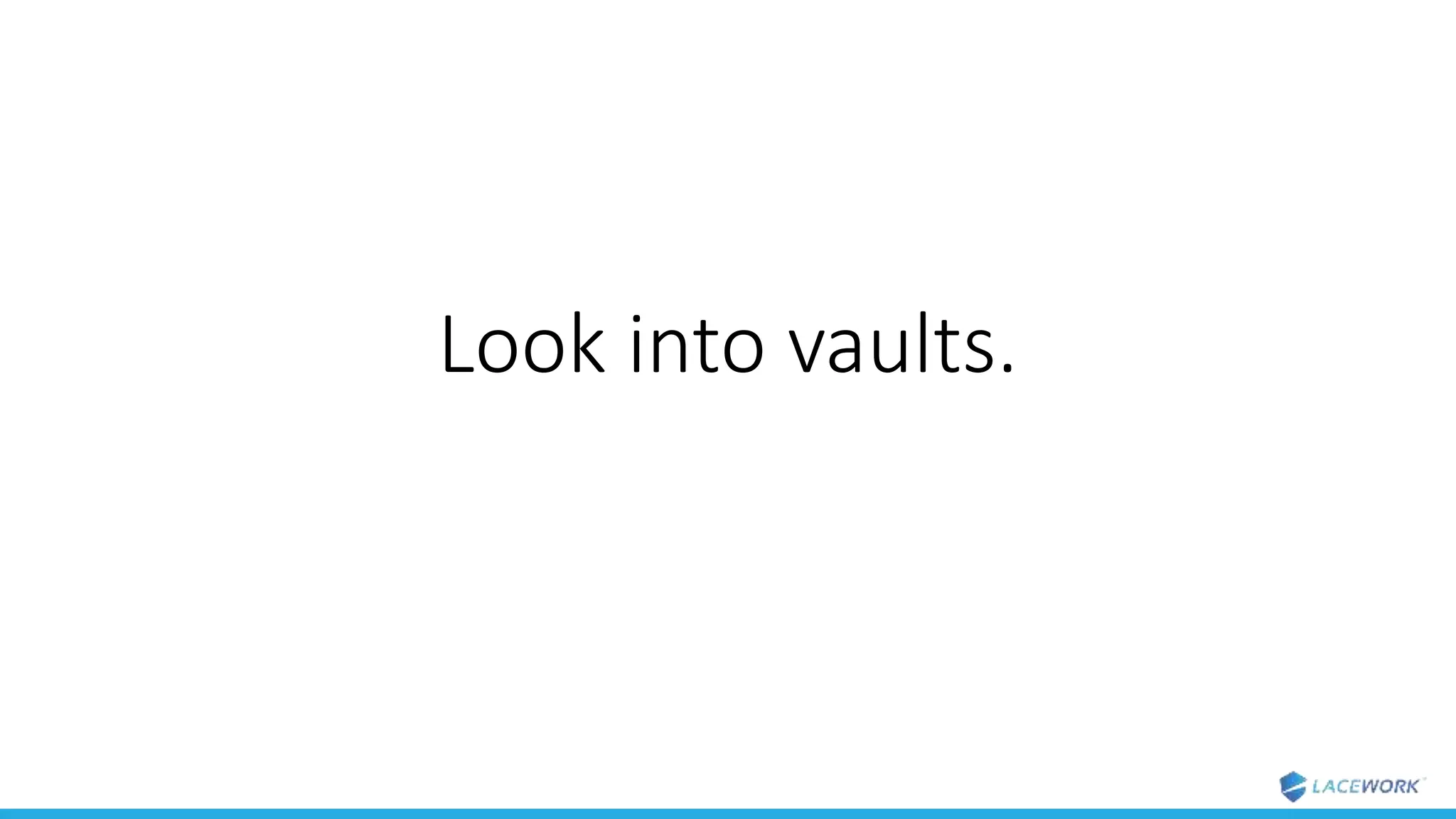 Look into vaults.
 