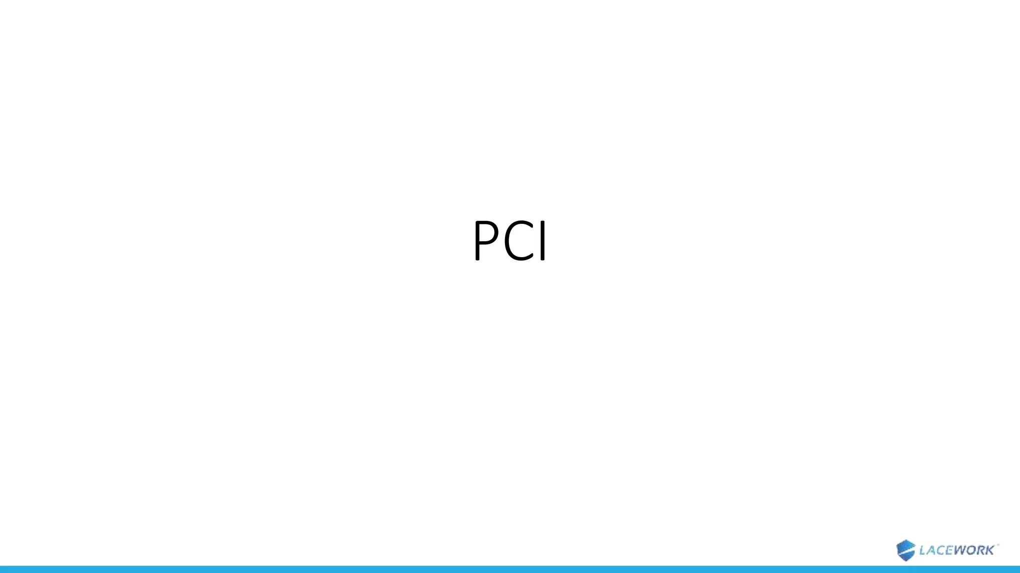 PCI
 