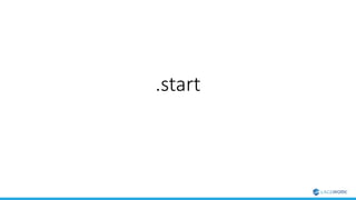 .start
 
