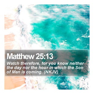 Matthew 25:13 - Daily Bible Verse