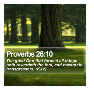 Proverbs 26:10 - Daily Bible Verse