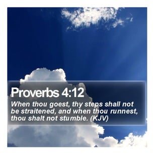 Proverbs 4:12 - Daily Bible Verse