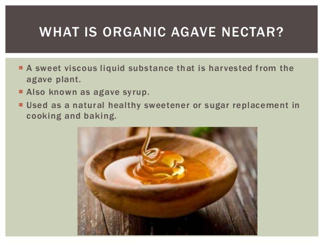what is organic agave nectar what is organic agave nectar