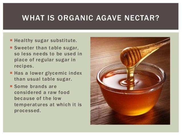 what is organic agave nectar what is organic agave nectar