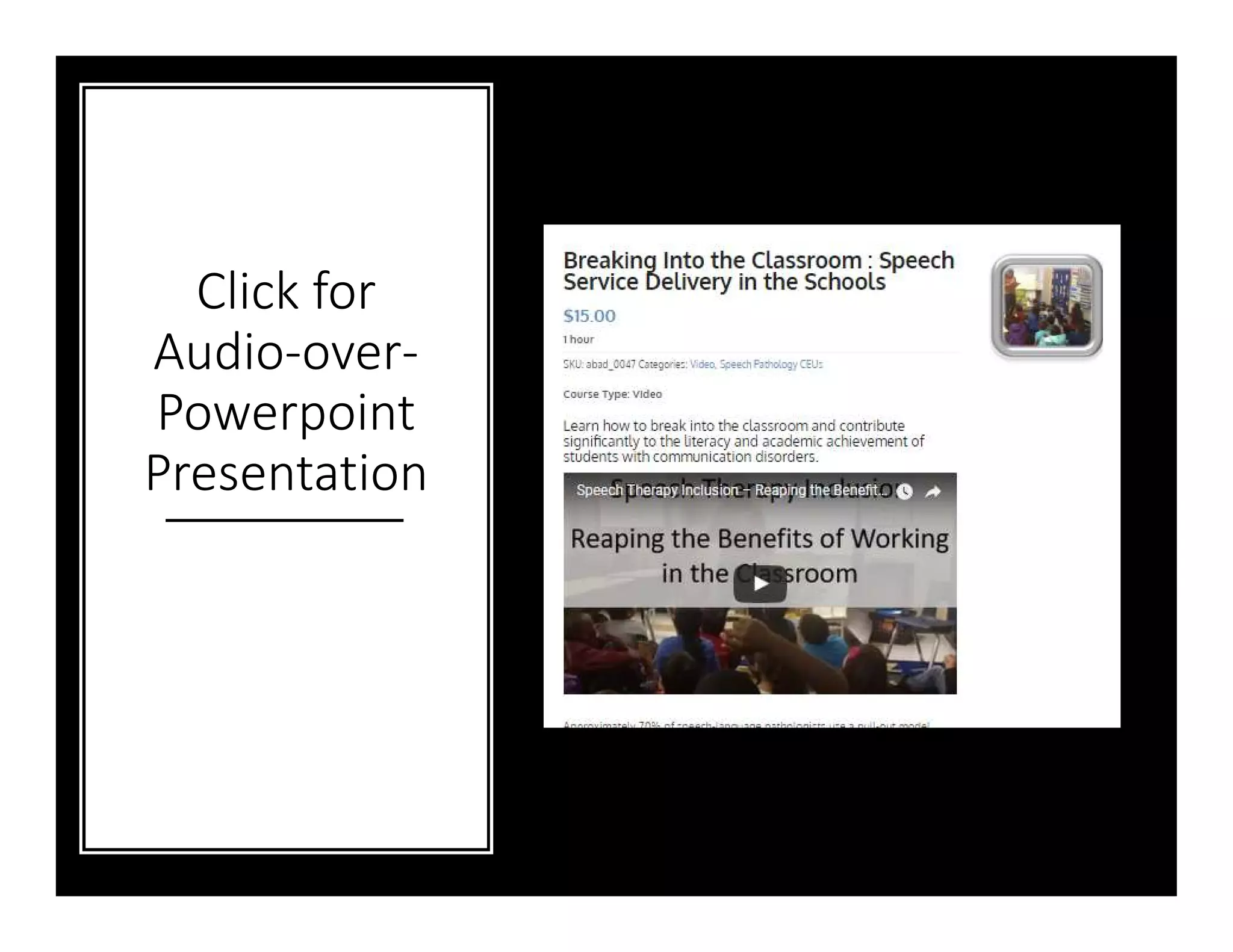Click for
Audio-over-
Powerpoint
Presentation
 