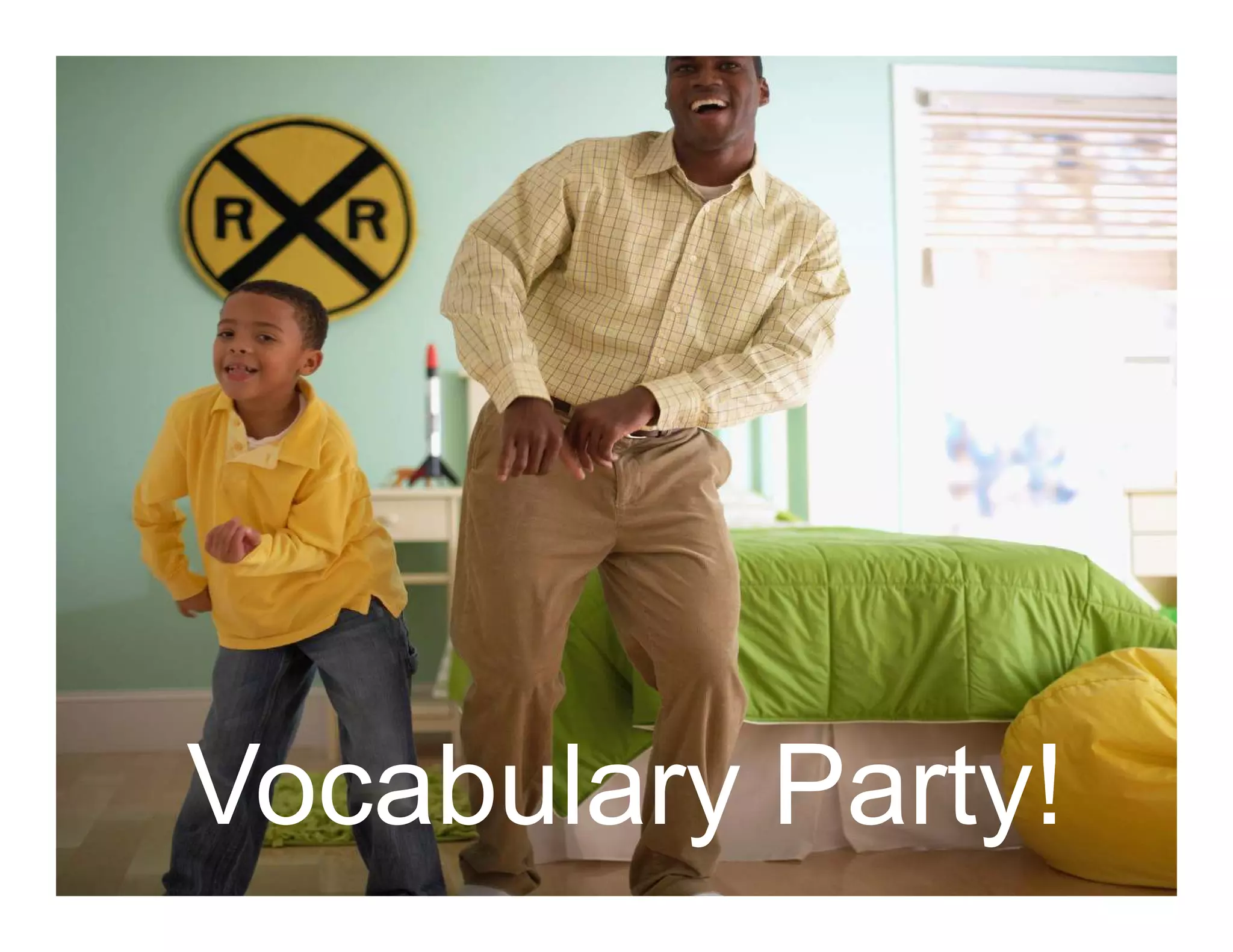 Vocabulary Party!
 