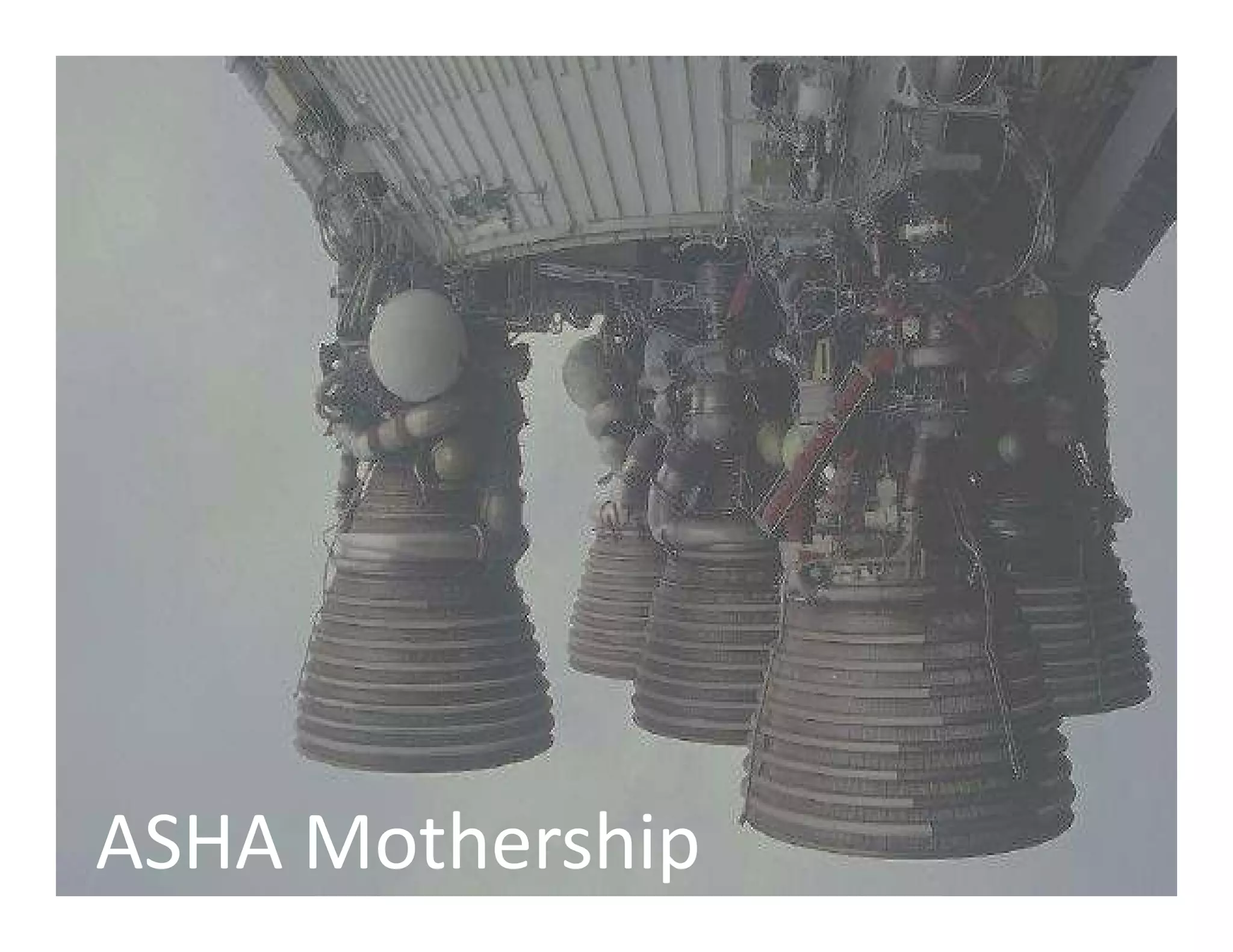 ASHA Mothership
 