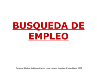 BUSQUEDA DE EMPLEO 
