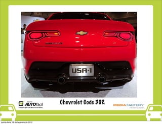 Chevrolet Code 30R


quinta-feira, 16 de fevereiro de 2012
 