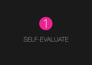 Self-Evaluate
1
 