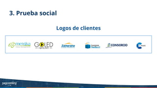 3. Prueba social
Logos de clientes
 