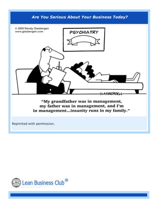 Are You Serious About Your Business Today?
Reprinted with permission.
 