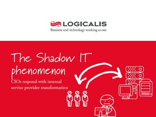The Shadow IT Phenomenon - CIO Survey Highlights