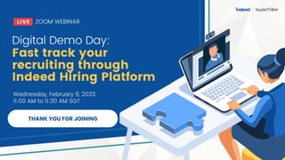 Digital Demo Day: Fast track your recruiting through Indeed Hiring Platform