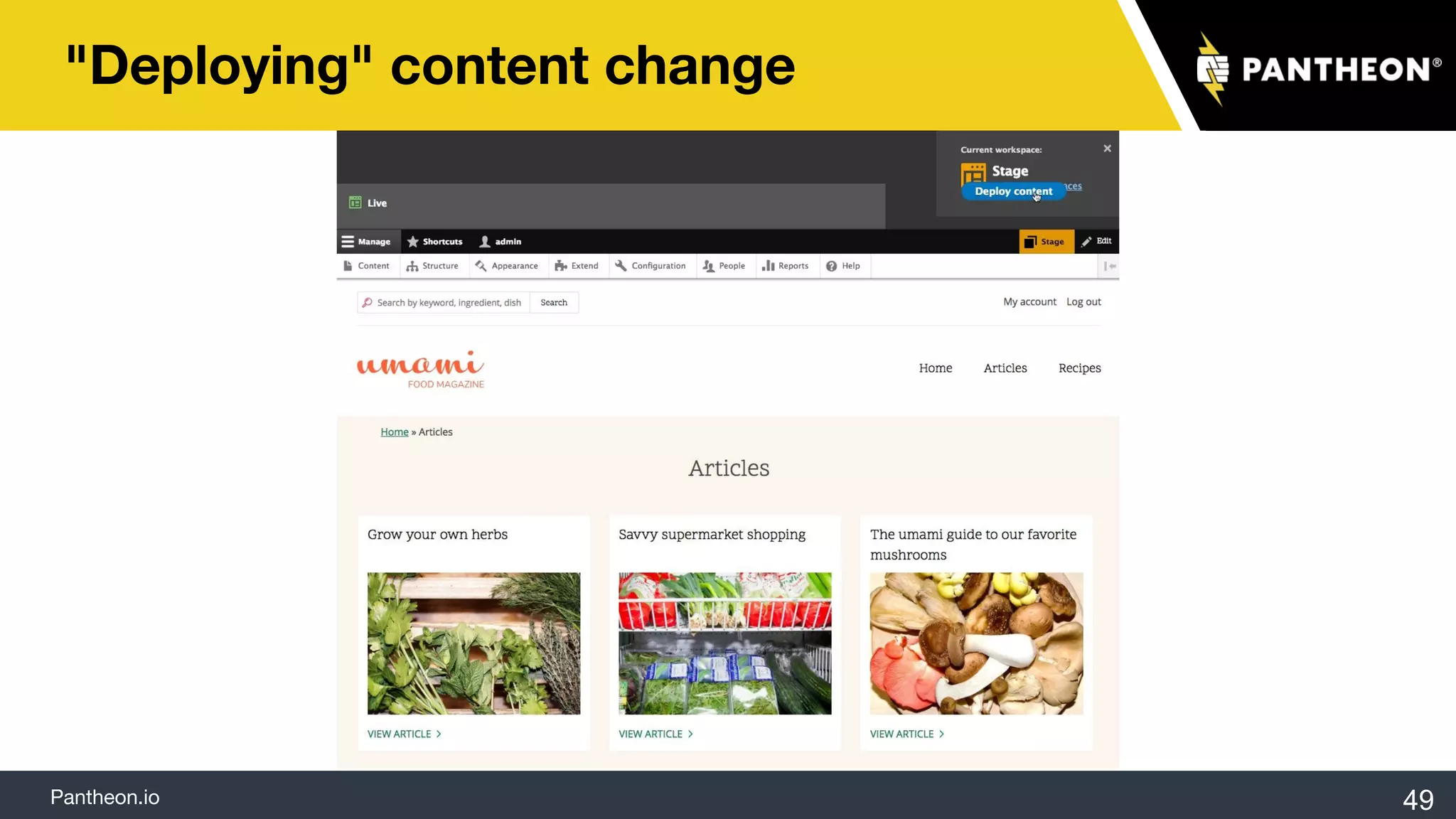 Pantheon.io
"Deploying" content change
49
 