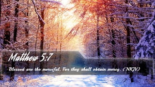 Matthew 5:7 - Bible Verse of the Day