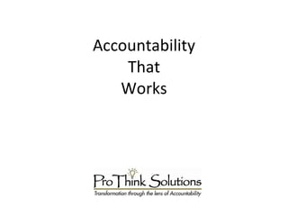 Accountability That Works 