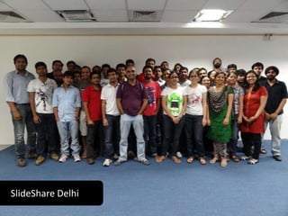 SlideShare Delhi
 