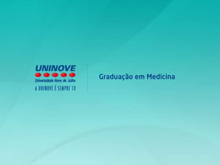Graduação em Medicina
 