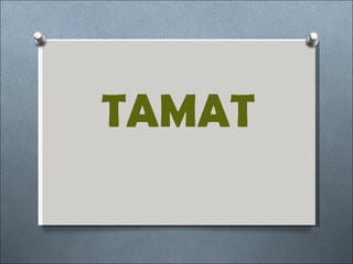 TAMAT
 